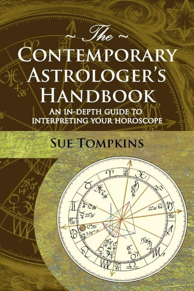 "The Contemporary Astrologer's Handbook" by Sue Tompkins
