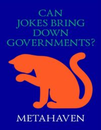 "Can Jokes Bring Down Governments?: Memes, Design and Politics" by Metahaven