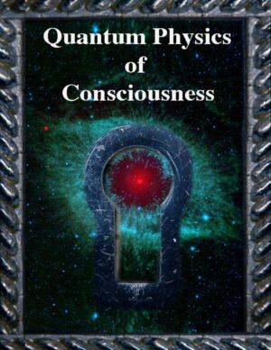 "Quantum Physics of Consciousness" edited by Subhash Kak, Roger Penrose et al
