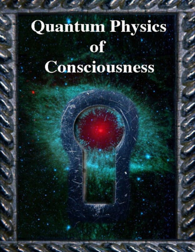 "Quantum Physics of Consciousness" edited by Subhash Kak, Roger Penrose et al