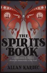 "The Spirits Book" by Allan Kardec