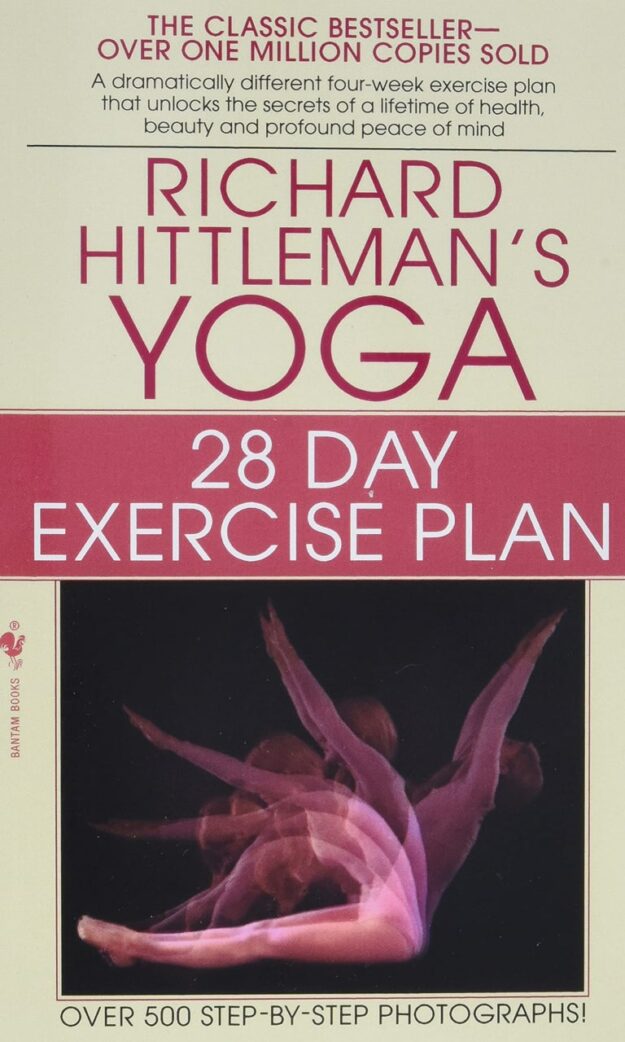"Richard Hittleman's Yoga: 28 Day Exercise Plan" by Richard Hittleman