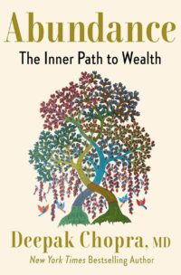 "Abundance: The Inner Path to Wealth" by Deepak Chopra
