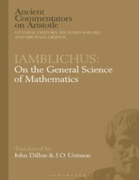 "Iamblichus: On the General Science of Mathematics" edited by John Dillon and J.O. Urmson