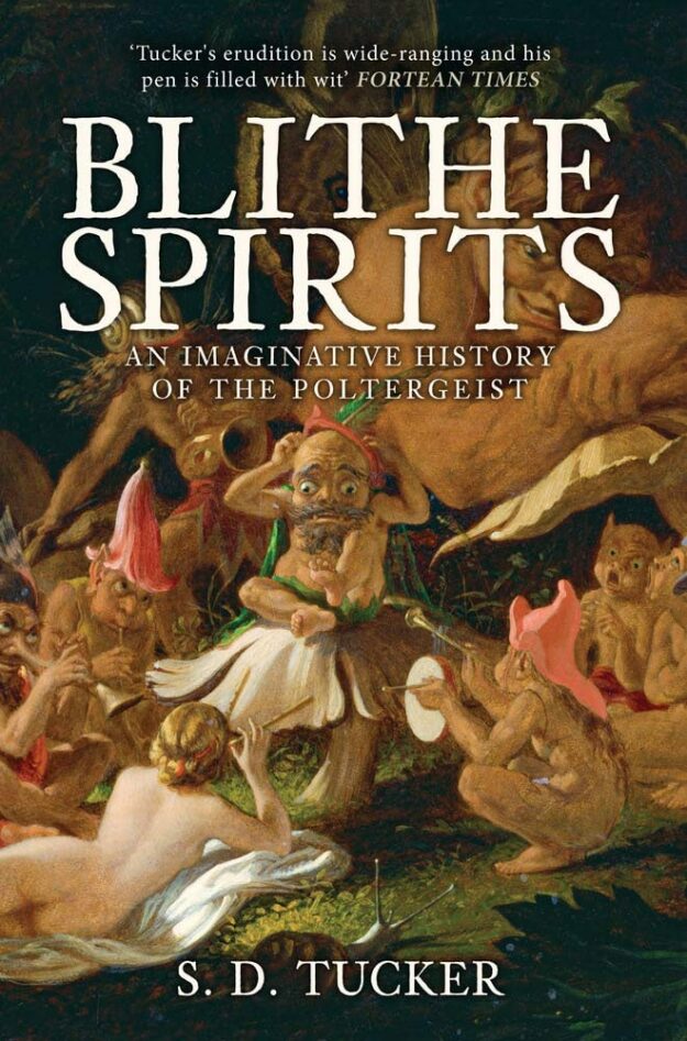 "Blithe Spirits: A History of the Poltergeist" by S.D. Tucker