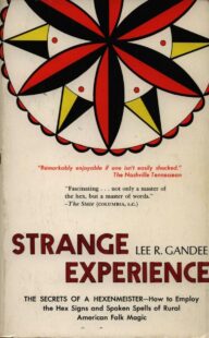 "Strange Experience: The Autobiography of a Hexenmeister" by Lee R. Gandee