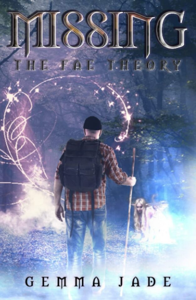 "Missing: The Fae Theory" by Gemma Jade
