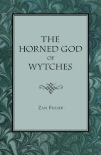 "The Horned God of Wytches" by Zan Fraser