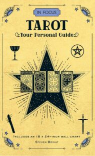 "In Focus Tarot: Your Personal Guide" by Steven Bright