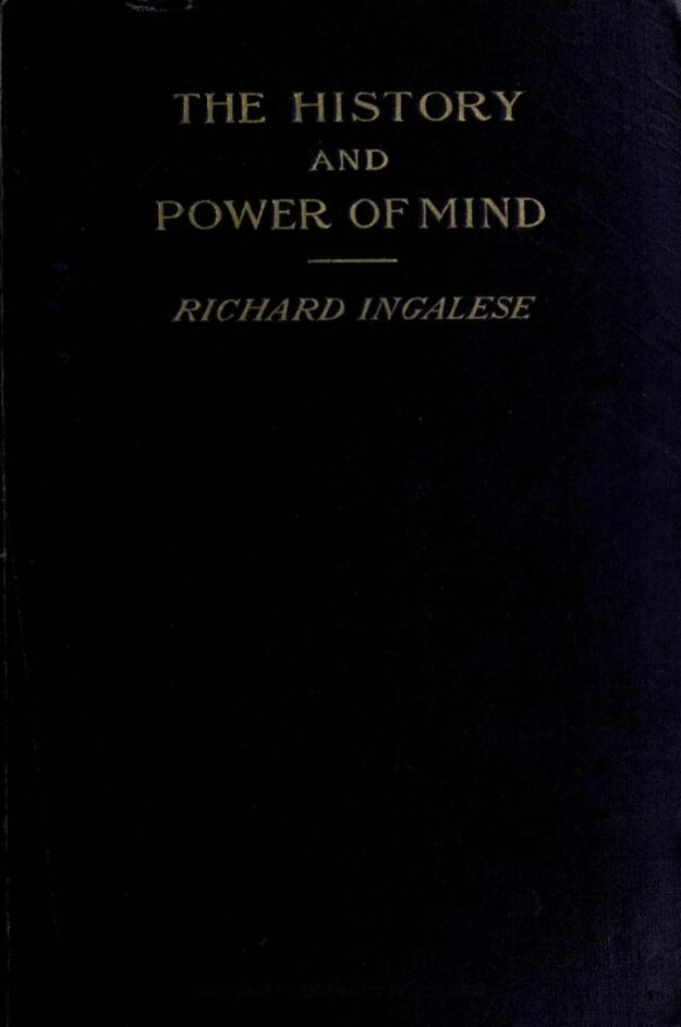 "The History and Power of Mind" by Richard Ingalese