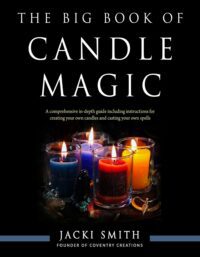 "The Big Book of Candle Magic" by Jacki Smith