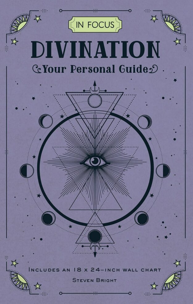 "In Focus Divination: Your Personal Guide" by Steven Bright