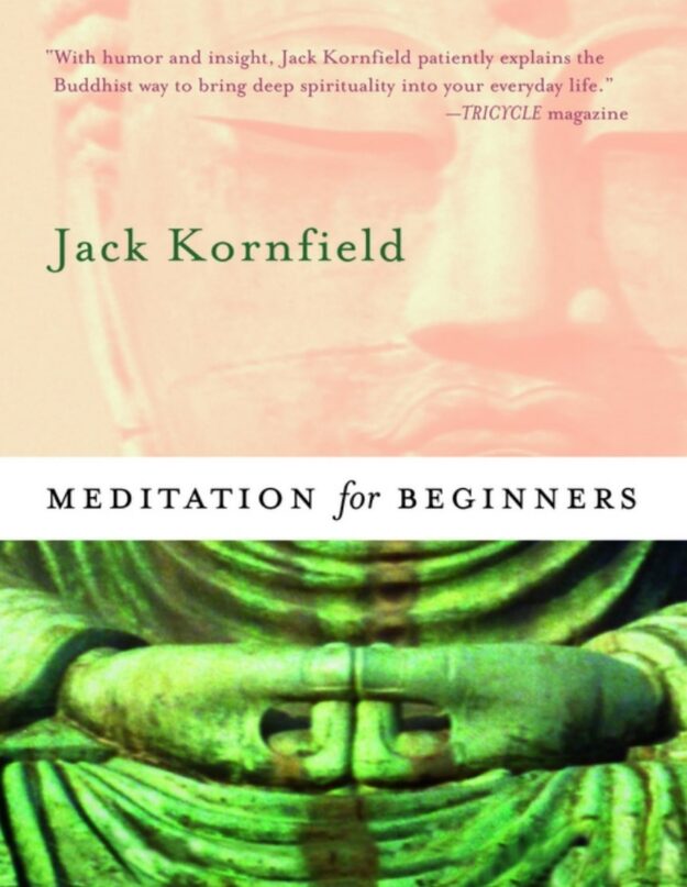 "Meditation for Beginners" by Jack Kornfield