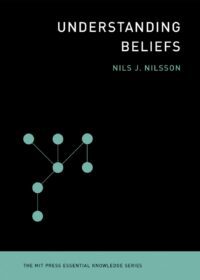 "Understanding Beliefs" by Nils J. Nilsson
