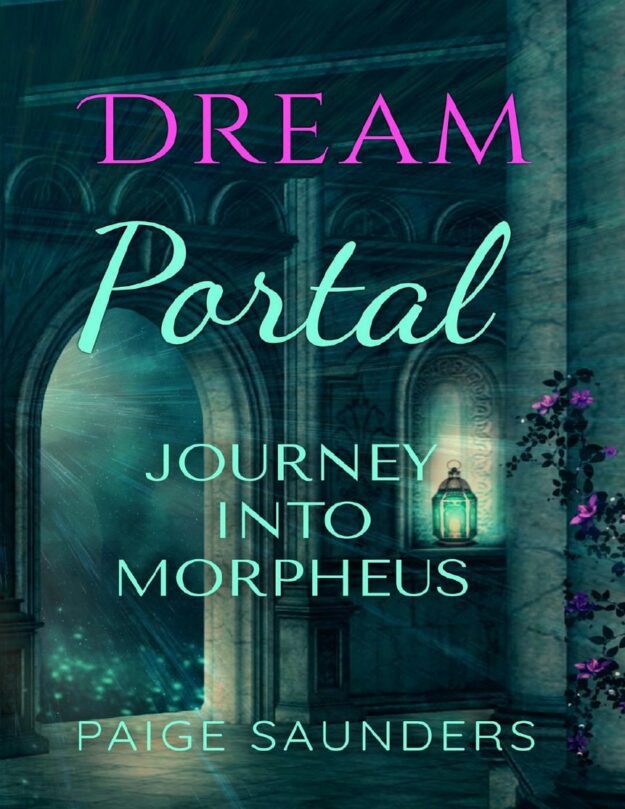"Dream Portal: Journey Into Morpheus" by Gloria Chadwick