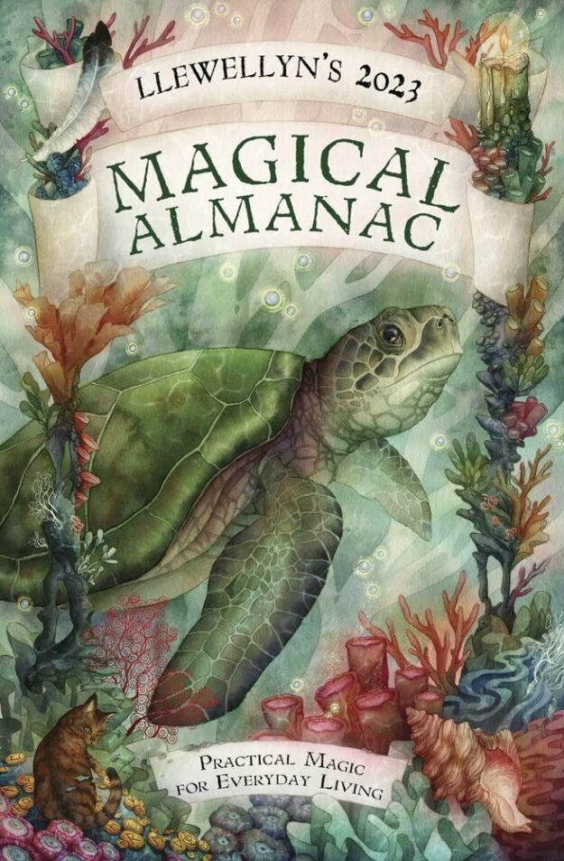 "Llewellyn's 2023 Magical Almanac: Practical Magic for Everyday Living" by Llewellyn et al