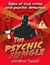 "The Psychic Jungle" by Jonathan Tapsell