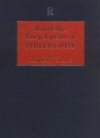 "Routledge Encyclopedia of Philosophy" edited by Edward Craig (1998 edition, 10 volumes in one file)