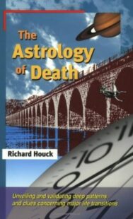 "The Astrology of Death" by Richard Houck