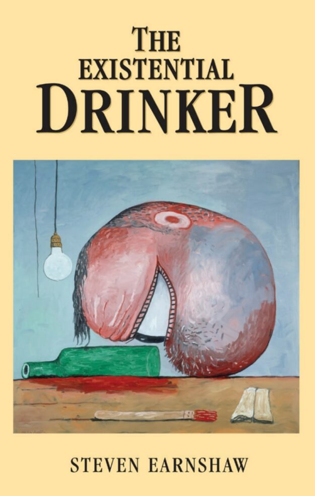 "The Existential Drinker" by Steven Earnshaw