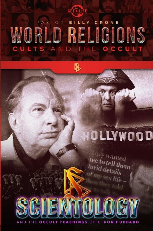 "Scientology & the Occult Teachings of L. Ron Hubbard" by Billy Crone