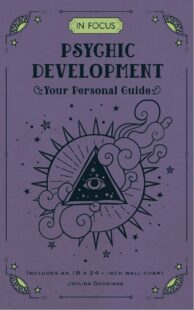 "In Focus Psychic Development: Your Personal Guide" by Joylina Goodings