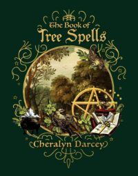 "The Book of Tree Spells" by Cheralyn Darcey