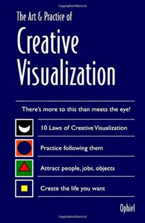 "The Art & Practice of Creative Visualization" by Ophiel (2001 revised edition)