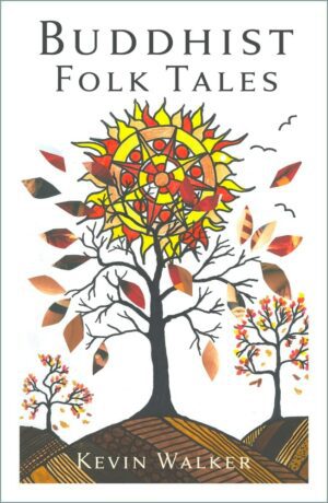 "Buddhist Folk Tales" by Kevin Walker