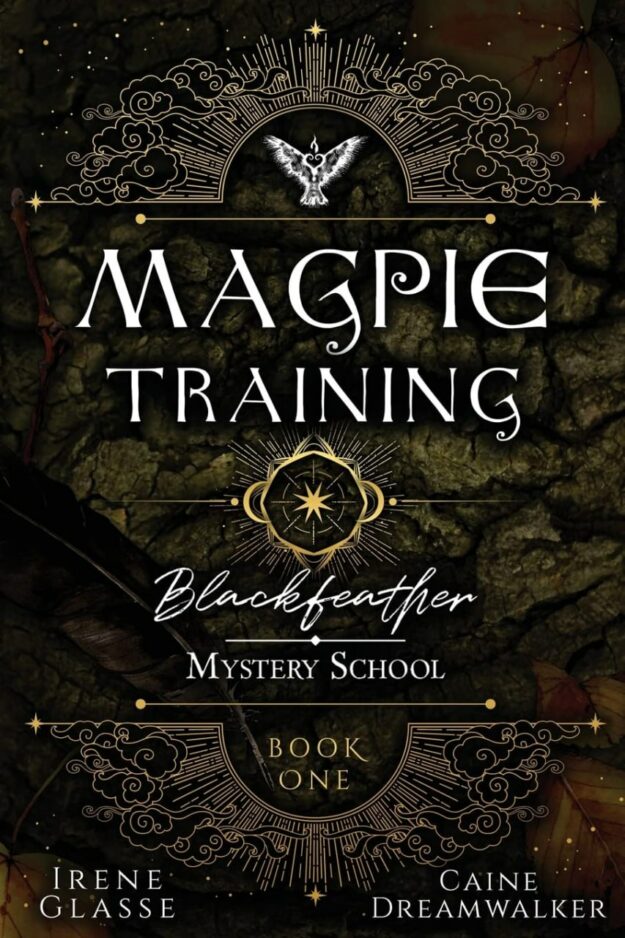 "Blackfeather Mystery School: The Magpie Training" by Irene Glasse and Caine Dreamwalker
