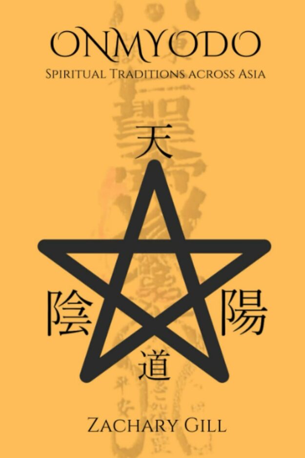 "Onmyodo: Spiritual Traditions Across Asia" by Zachary Gill (Hammer & Vajra II)
