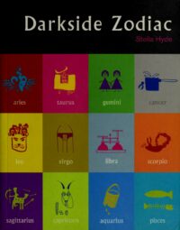 "Darkside Zodiac: When You're Born Under a Bad Star" by Stella Hyde (2004 edition)