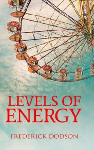 "Levels of Energy" by Frederick Dodson