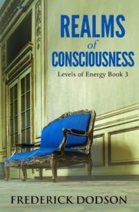"Realms of Consciousness" by Frederick Dodson
