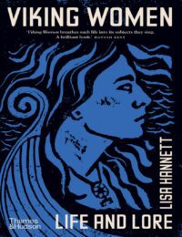 "Viking Women: Life and Lore" by Lisa Hannett