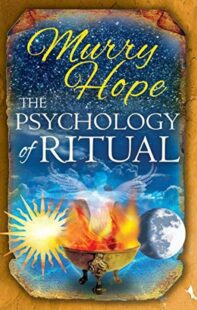 "The Psychology Of Ritual" by Murry Hope