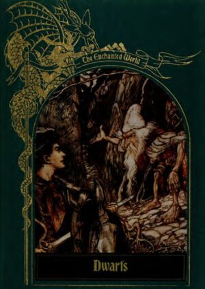 "Dwarfs" by Time-Life Books (The Enchanted World 09)