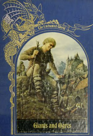"Giants and Ogres" by Time-Life Books (The Enchanted World 11)