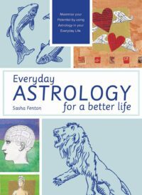 "Everyday Astrology for a Better Life" by Sasha Fenton