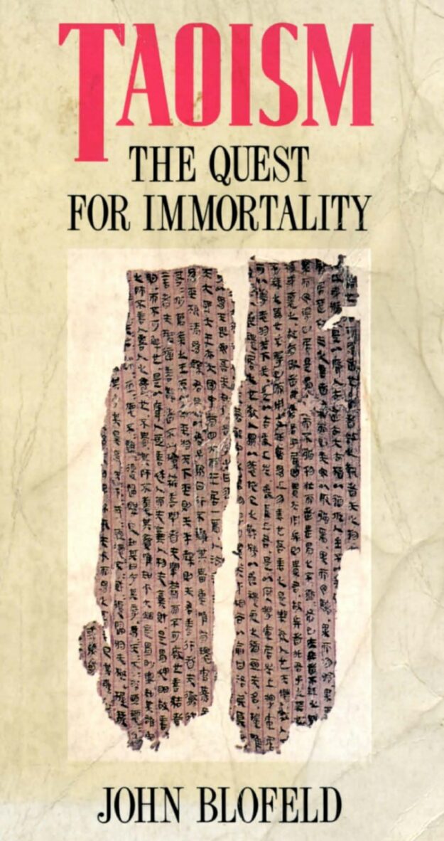 "Taoism: The Quest for Immortality" by John Blofeld
