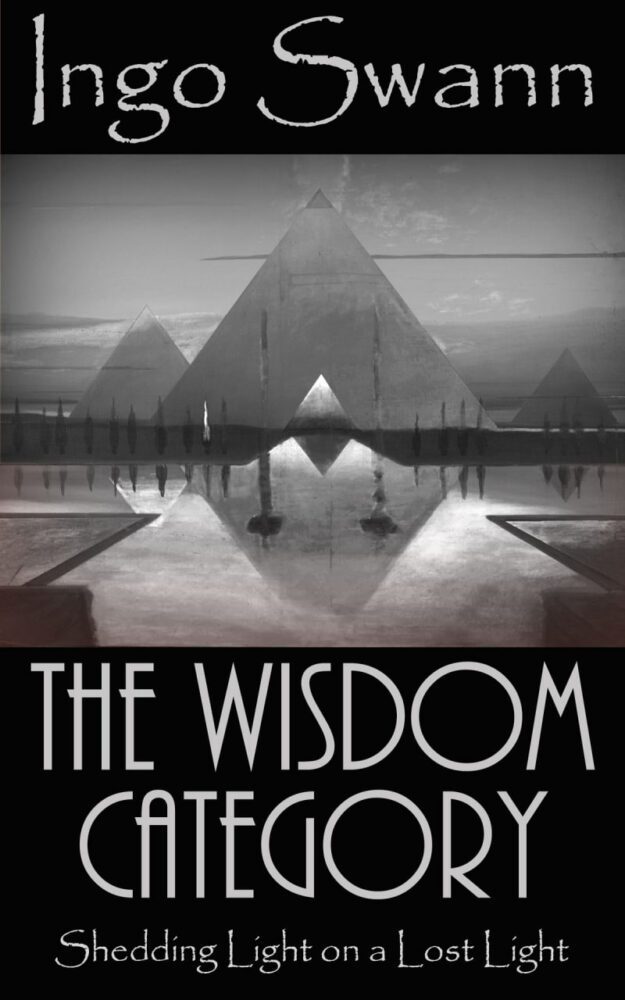 "The Wisdom Category: Shedding Light on a Lost Light" by Ingo Swann (alternate rip)