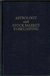 "Astrology and Stock Market Forecasting" by Louise McWhirter
