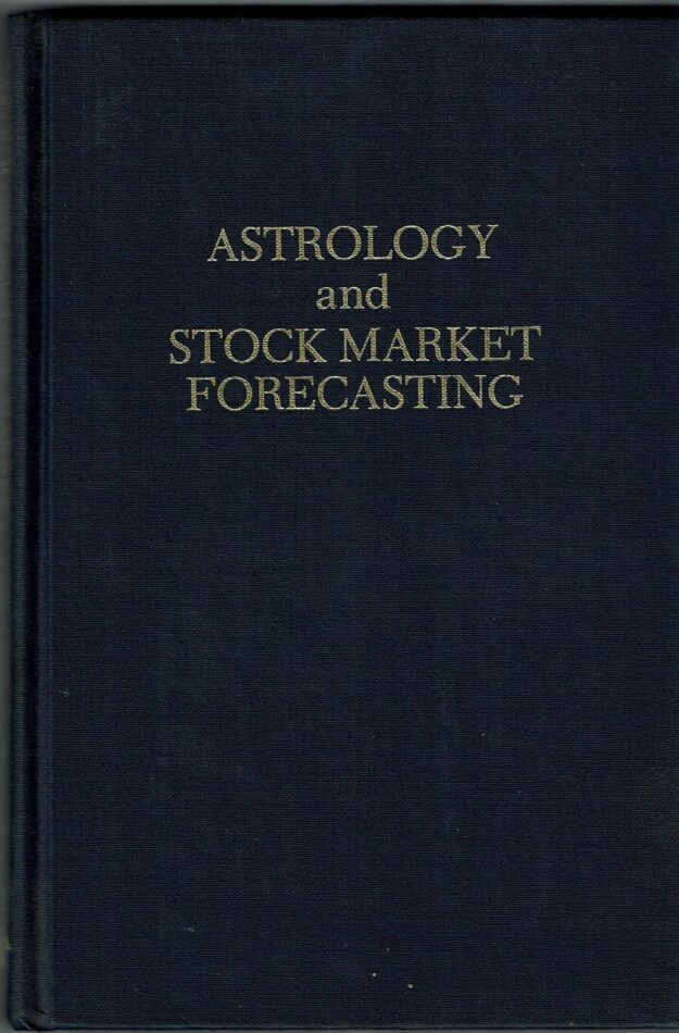 "Astrology and Stock Market Forecasting" by Louise McWhirter