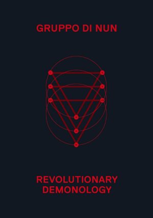 "Revolutionary Demonology" by Gruppo di Nun