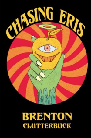 "Chasing Eris" by Brenton Clutterbuck (alternate rip)