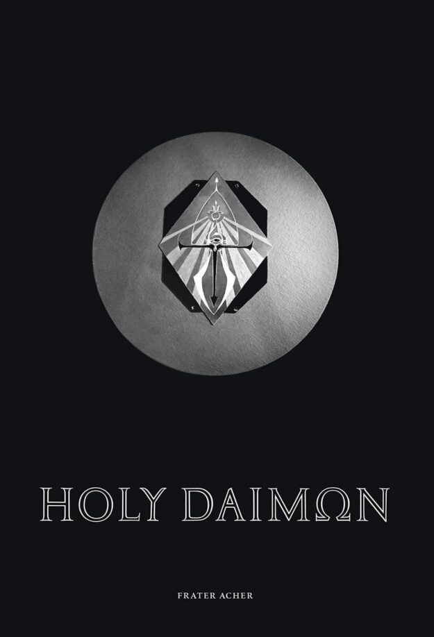 "Holy Daimon" by Frater Acher