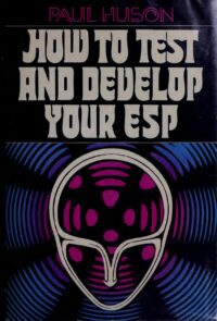 "How to Test and Develop Your ESP" by Paul Huson