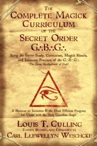 "The Complete Magick Curriculum of the Secret Order G.·.B.·.G.·.: Being the Entire Study, Curriculum, Magick Rituals, and Initiatory Practices of the G.·.B.·.G.·. (The Great Brotherhood of God)" by Louis T. Culling and Carl Llewellyn Weschcke (2010 updated and expanded edition)