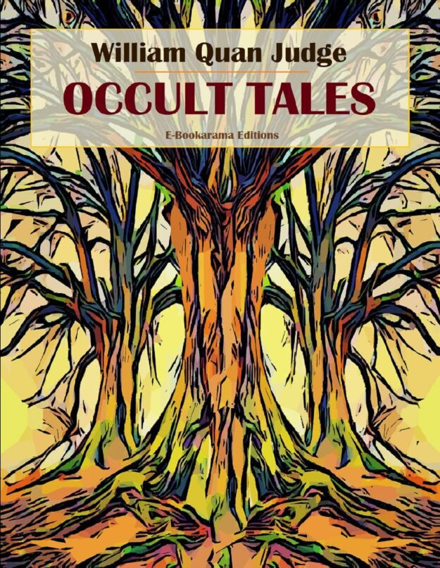 "Occult Tales" by William Quan Judge
