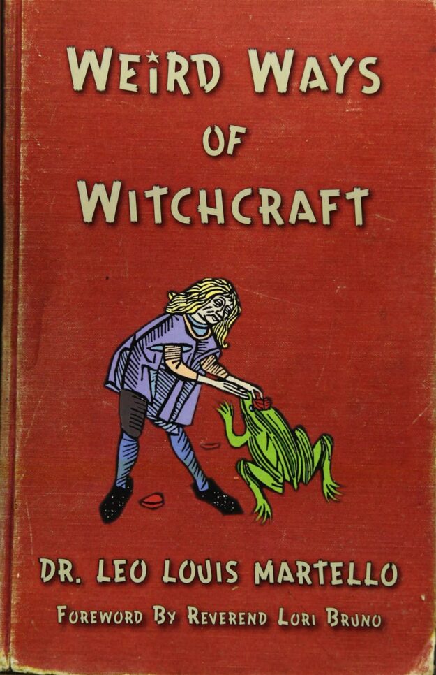 "Weird Ways of Witchcraft" by Leo Louis Martello